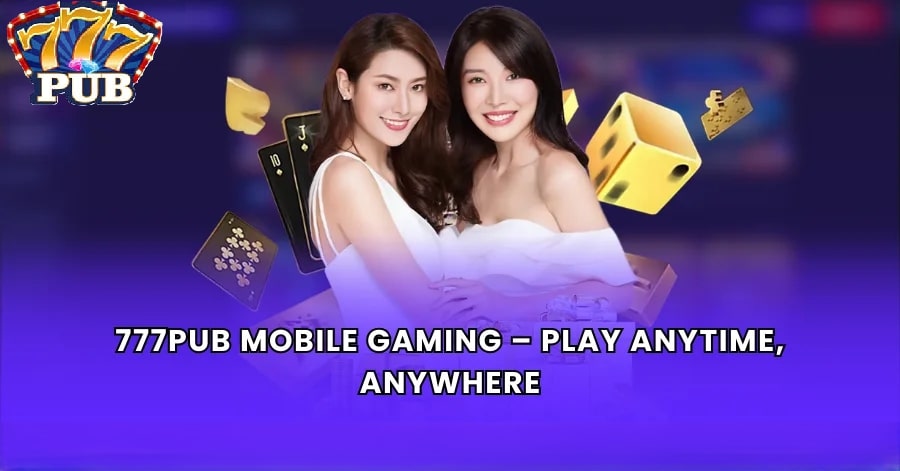 Convenient 777pub.uno Mobile App